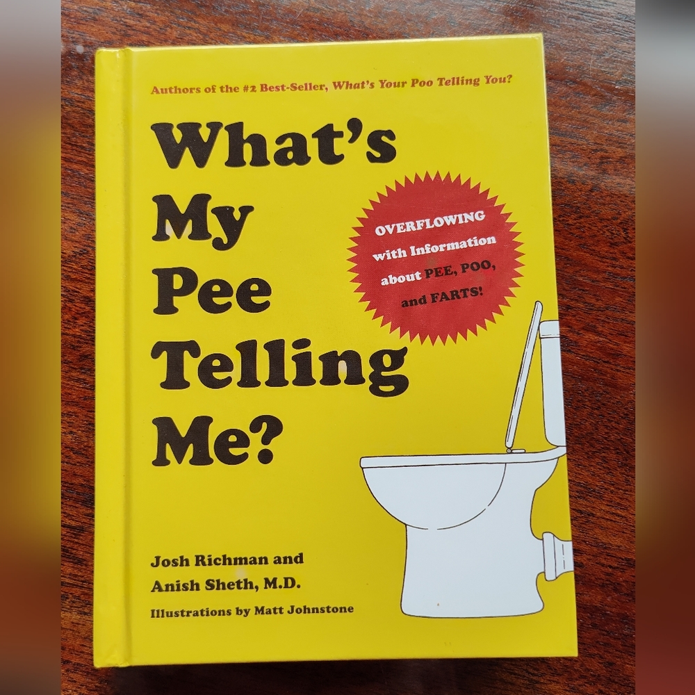 What's My Pee Telling Me? Hardcover Book, NWT